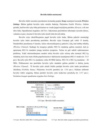 Bevielio tinklo pavadinimo ir slaptažodžio nustatymai