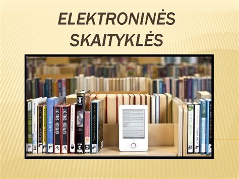 elektroninės skaityklės vaizdas